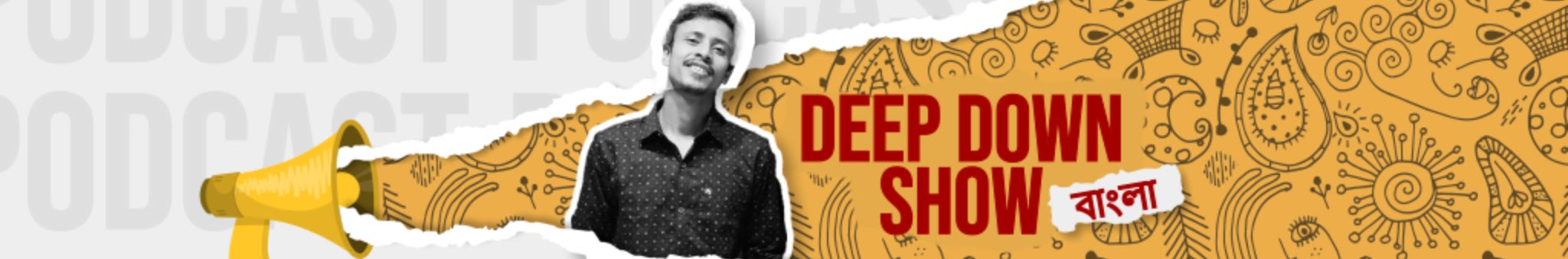 Deep Down Show banner: host Barun beside the show's title on a mustard doodle background